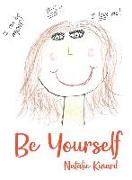 Be Yourself