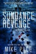 The Sundance Revenge: A Belle Bannon Novel (No. 1)
