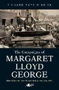 Campaigns of Margaret Lloyd George, The - The Wife of the Prime Minister 1916-1922