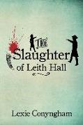 The Slaughter of Leith Hall