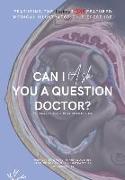 Can I Ask You A Question Doctor?: Neurology Edition with Mr Chidiebere Ibe