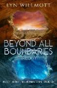 Beyond All Boundaries Trilogy - Book Three