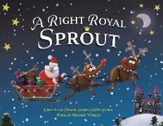 A Right Royal Sprout