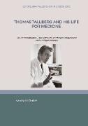 Thomas Tallberg and his life for medicine