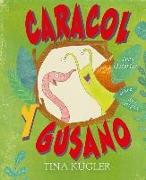 Caracol Y Gusano