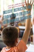 Inclusive Instruction for Students with Emotional and Behavioral Disorders