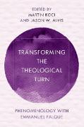 Transforming the Theological Turn