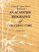 An Academic Biography of Liu Ching-chih