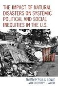 The Impact of Natural Disasters on Systemic Political and Social Inequities in the U.S