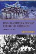 Jews in Southern Tuscany during the Holocaust