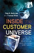 Inside the Customer Universe: How to Build Unique Customer Insight for Profitable Growth and Market Leadership