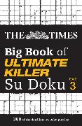 The Times Big Book of Ultimate Killer Su Doku book 3
