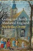 GOING TO CHURCH IN MEDIEVAL ENGLAND