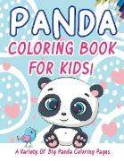 Panda Coloring Book For Kids! A Variety Of Big Panda Coloring Pages
