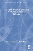 The Intersections of Family Violence and Sexual Offending