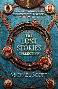 The Secrets of the Immortal Nicholas Flamel: The Lost Stories Collection