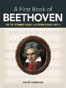 A First Book of Beethoven: For the Beginning Pianist with Downloadable Mp3s