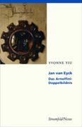 Jan van Eyck – das Arnolfini-Doppelbildnis