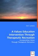A Values Education Intervention Through Therapeutic Recreation