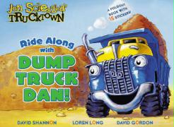 Ride Along with Dump Truck Dan!