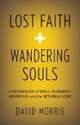 Lost Faith and Wandering Souls