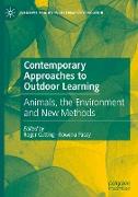 Contemporary Approaches to Outdoor Learning