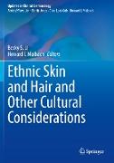 Ethnic Skin and Hair and Other Cultural Considerations