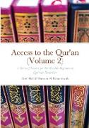 Access to the Qur'an (Volume 2)