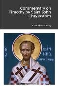 Commentary on Timothy by Saint John Chrysostom