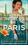 A Caribbean Heiress in Paris