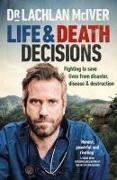 Life and Death Decisions