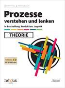 Prozesse verstehen und lenken. Theorie. Lehrmittel und Praxisbuch