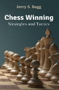 Chess Winning Strategies and Tactics