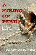 A STRING OF PERILS