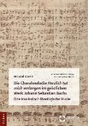 Die Choralmelodie "Herzlich tut mich verlangen" im geistlichen Werk Johann Sebastian Bachs