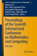 Proceedings of the Seventh International Conference on Mathematics and Computing