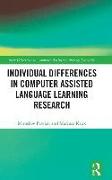 Individual differences in Computer Assisted Language Learning Research