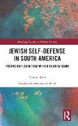 Jewish Self-Defense in South America