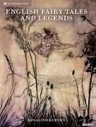 English Fairy Tales and Legends