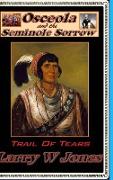 Osceola And the Seminole Sorrow