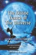 The Divine Dance of The Universe