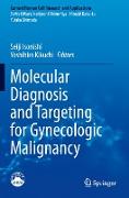 Molecular Diagnosis and Targeting for Gynecologic Malignancy