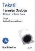 Tekstil Terimleri Sözlügü - Dictionary Of Textile Terms Ciltli