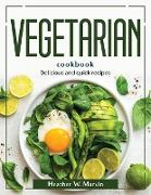 Vegetarian cookbook: Delicious and quick recipes