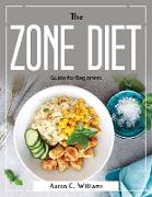 The Zone Diet: Guide for Beginners