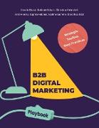 B2B Digital Marketing Playbook