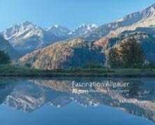 Faszination Allgäuer Alpen