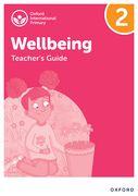 Oxford International Wellbeing: Teacher's Guide 2