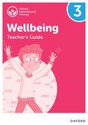Oxford International Wellbeing: Teacher's Guide 3