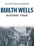 Builth Wells History Tour